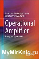 Operational Amplifier: Theory and Experiments