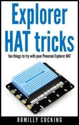 Explorer HAT tricks : Fun things to try with your Pimoroni Explorer HAT
