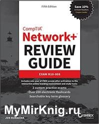 CompTIA Network+ Review Guide: Exam N10-008, 5th Edition