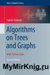 Algorithms on Trees and Graphs: With Python Code, Second Edition