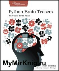 Python Brain Teasers: Exercise Your Mind