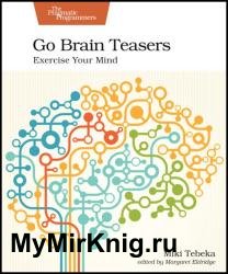 Go Brain Teasers: Exercise Your Mind