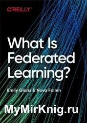 What Is Federated Learning?