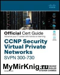 CCNP Security Virtual Private Networks SVPN 300-730 Official Cert Guid