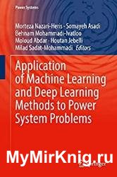 Application of Machine Learning and Deep Learning Methods to Power System Problems