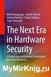 The Next Era in Hardware Security: A Perspective on Emerging Technologies for Secure Electronics