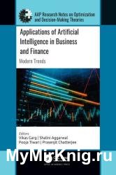 Applications of Artificial Intelligence in Business and Finance: Modern Trends