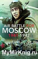 Air Battle for Moscow 1941–1942