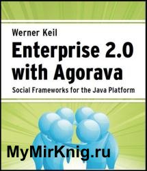 Enterprise 2.0 with Agorava : Social Frameworks for the Java Platform