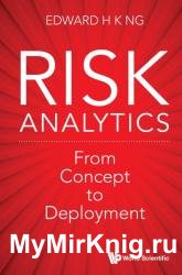 Risk Analytics: From Concept to Deployment, 2nd Edition