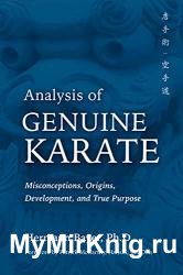 Analysis of Genuine Karate: Misconceptions, Origins, Development, and True Purpose