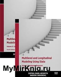 Multilevel and Longitudinal Modeling Using Stata, Fourth Edition, Volumes I and II