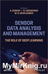 Sensor Data Analysis and Management: The Role of Deep Learning