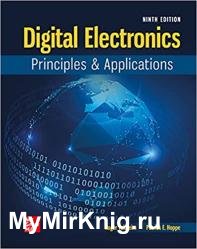 Digital Electronics: Principles and Applications, 9th Edition