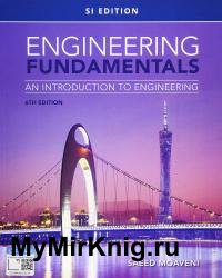 Engineering Fundamentals: An Introduction to Engineering, SI Edition (Mindtap Course List), 6th Edition