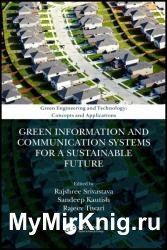 Green Information and Communication Systems for a Sustainable Future