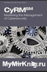 CyRM: Mastering the Management of Cybersecurity