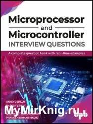 Microprocessor and Microcontroller Interview Questions: A complete question bank with real-time examples