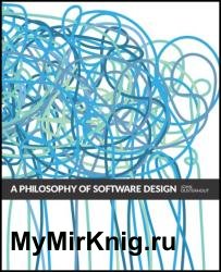 A Philosophy of Software Design, 2nd Edition