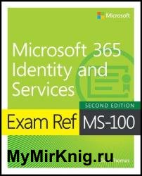 Exam Ref MS-100 Microsoft 365 Identity and Services, 2nd Edition