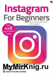 Instagram For Beginners 8th Edition 2021