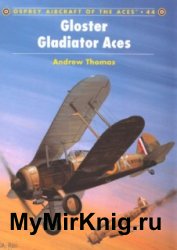 Osprey Aircraft of the Aces 44 - Gloster Gladiator Aces