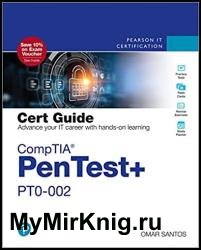 CompTIA PenTest+ PT0-002 Cert Guide (Certification Guide) 2nd Edition