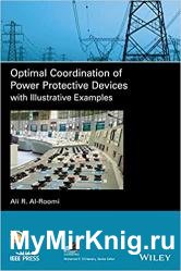 Optimal Coordination of Power Protective Devices with Illustrative Examples