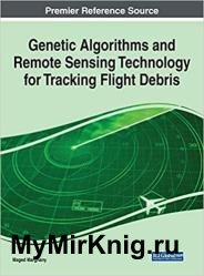Genetic Algorithms and Remote Sensing Technology for Tracking Flight Debris