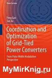 Coordination and Optimization of Grid-Tied Power Converters: From Pulse Width Modulation Perspective