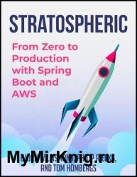 Stratospheric: From Zero to Production with Spring Boot and AWS