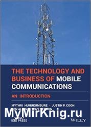 The Technology and Business of Mobile Communications: An Introduction