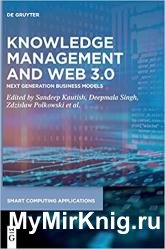 Knowledge Management and Web 3.0: Next Generation Business Models