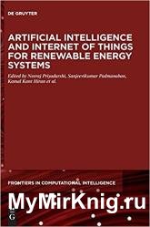Artificial Intelligence and Internet of Things for Renewable Energy Systems