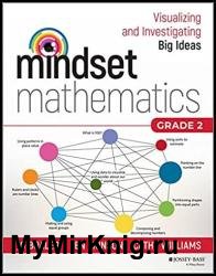 Mindset Mathematics: Visualizing and Investigating Big Ideas, Grade 2