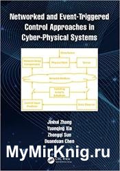 Networked and Event-Triggered Control Approaches in Cyber-Physical Systems