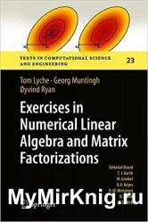 Exercises in Numerical Linear Algebra and Matrix Factorizations