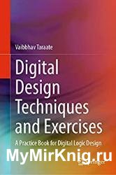 Digital Design Techniques and Exercises: A Practice Book for Digital Logic Design