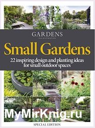 Gardens Illustrated: Small Gardens – Specials Edition 2021