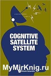 Cognitive Satellite System