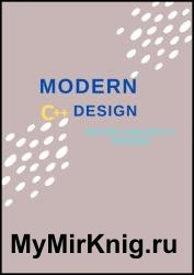Modern C++ Design: Become a Skilled C++ Designer