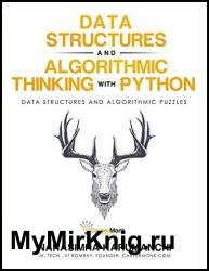 Data Structure and Algorithmic Thinking with Python: Data Structure and Algorithmic Puzzles 2020