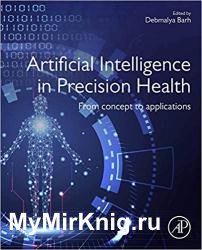 Artificial Intelligence in Precision Health: From Concept to Applications