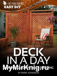 Deck in a Day: 24-Hour Guide to Deck Building