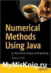 Numerical Methods Using Java: For Data Science, Analysis, and Engineering