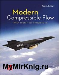 Modern Compressible Flow: With Historical Perspective, 4th Edition