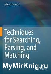Techniques for Searching, Parsing, and Matching