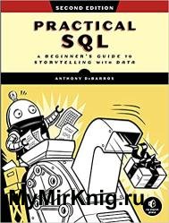 Practical SQL: A Beginner's Guide to Storytelling with Data, 2nd Edition