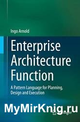 Enterprise Architecture Function: A Pattern Language for Planning, Design and Execution