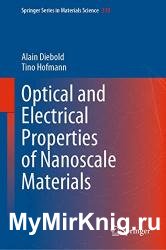 Optical and Electrical Properties of Nanoscale Materials